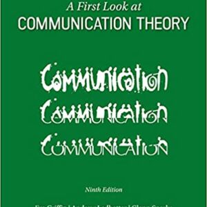 A First Look at Communication Theory 9th by Em Griffin