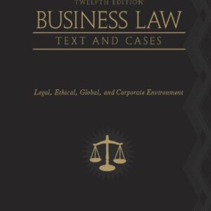 (with answers and question bank)Business Law Text and Cases 12th by Kenneth W. Clarkson