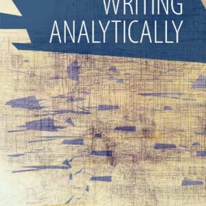 Writing Analytically 7th (2014, Cengage Learning) - 9781285436500