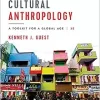 Essentials of Cultural Anthropology 3rd by Kenneth J. Guest