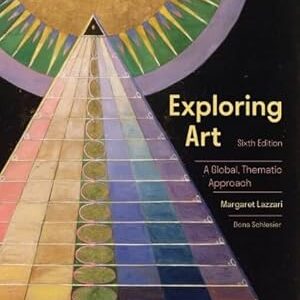 Exploring Art A Global, Thematic Approach 6th Edition